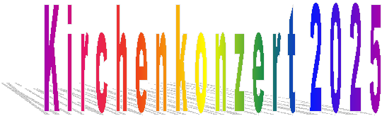 K i r c h e n k o n z e r t 2 0 2 5 K i r c h e n k o n z e r t 2 0 2 5