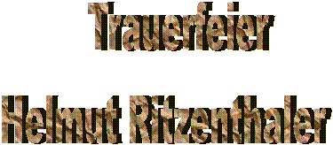       Trauerfeier     Helmut Ritzenthaler  